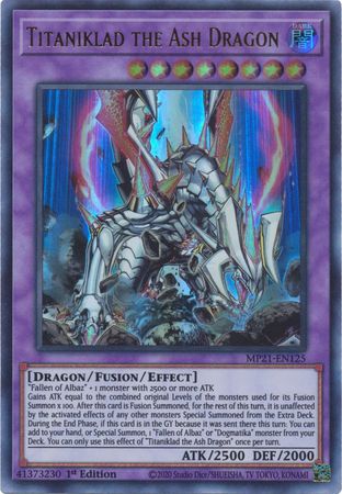 Titaniklad the Ash Dragon - MP21-EN125 - Ultra Rare 1st Edition