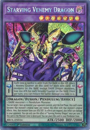 Starving Venemy Dragon - BROL-EN034 - Secret Rare 1st Edition