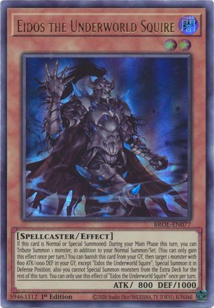 Eidos the Underworld Squire - BROL-EN077 - Ultra Rare 1st Edition
