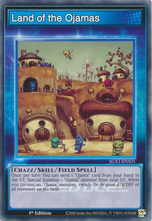 Land of the Ojamas - SGX1-ENS03 - Common 1st Edition