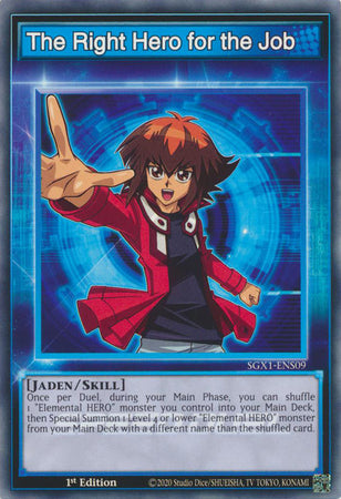 The Right Hero for the Job - SGX1-ENS09 - Common 1st Edition