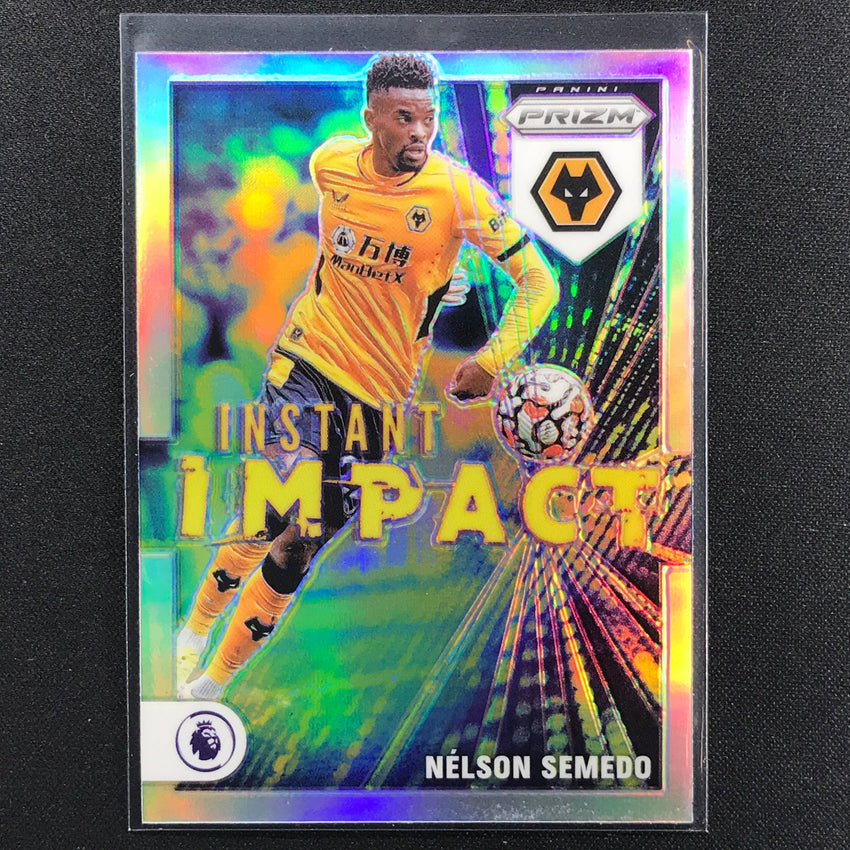 2021-22 Prizm EPL NELSON SEMEDO Instant Impact Silver #24