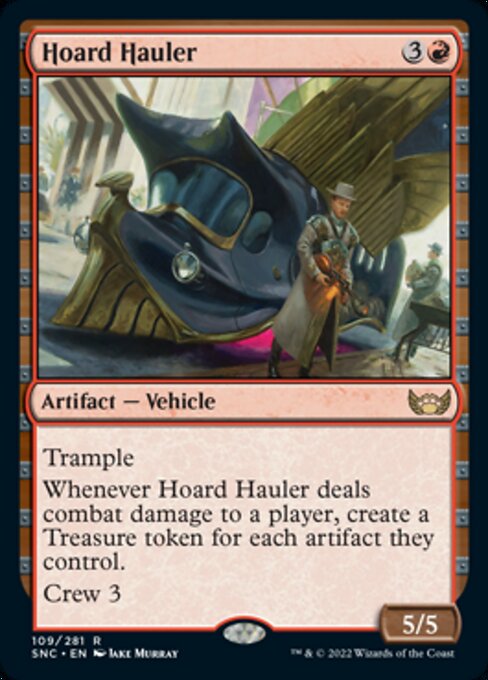 Hoard Hauler 109/281 - Rare Streets of New Capenna