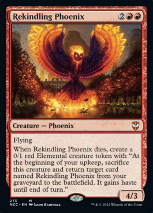 Rekindling Phoenix #273 -  New Capenna Commander