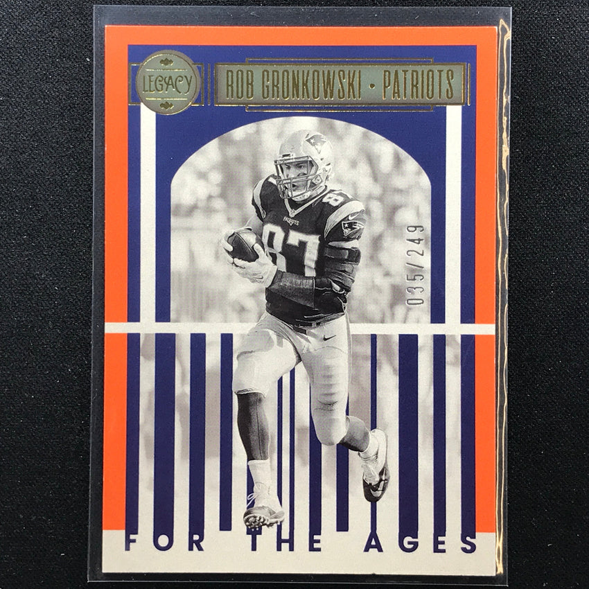 2023 Legacy Rob Gronkowski For The Ages Orange /249
