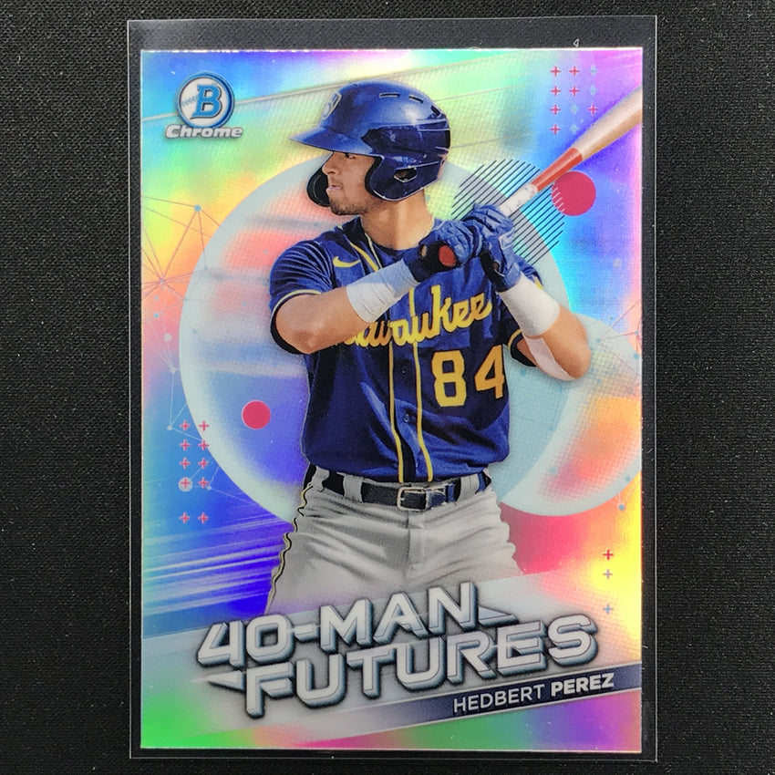 2021 Bowman Chrome HEDBERT PEREZ 40-Man Futures Prospect Refractor #11
