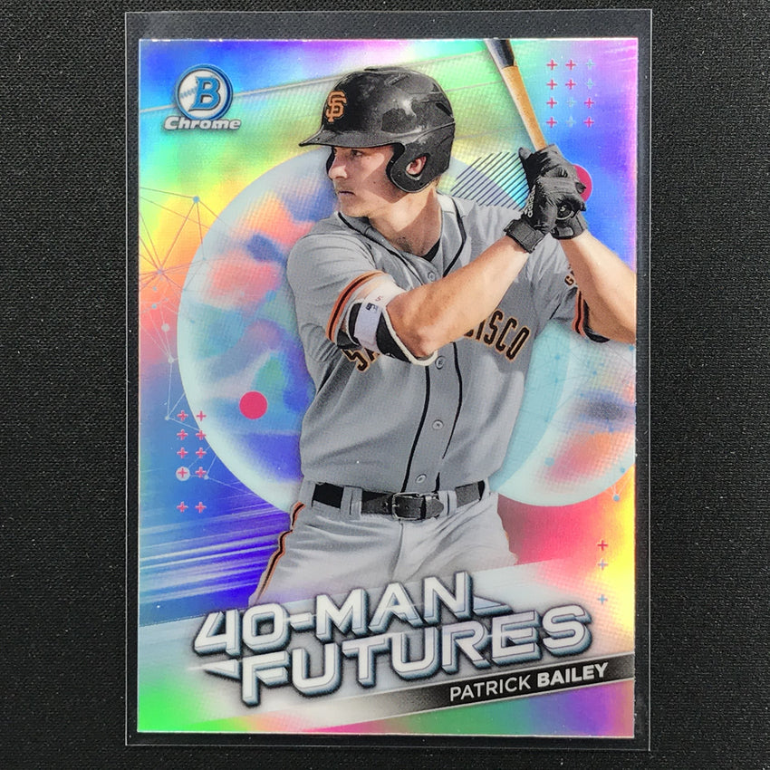 2021 Bowman Chrome Patrick Bailey 40-man Futures Prospect Refractor No 18