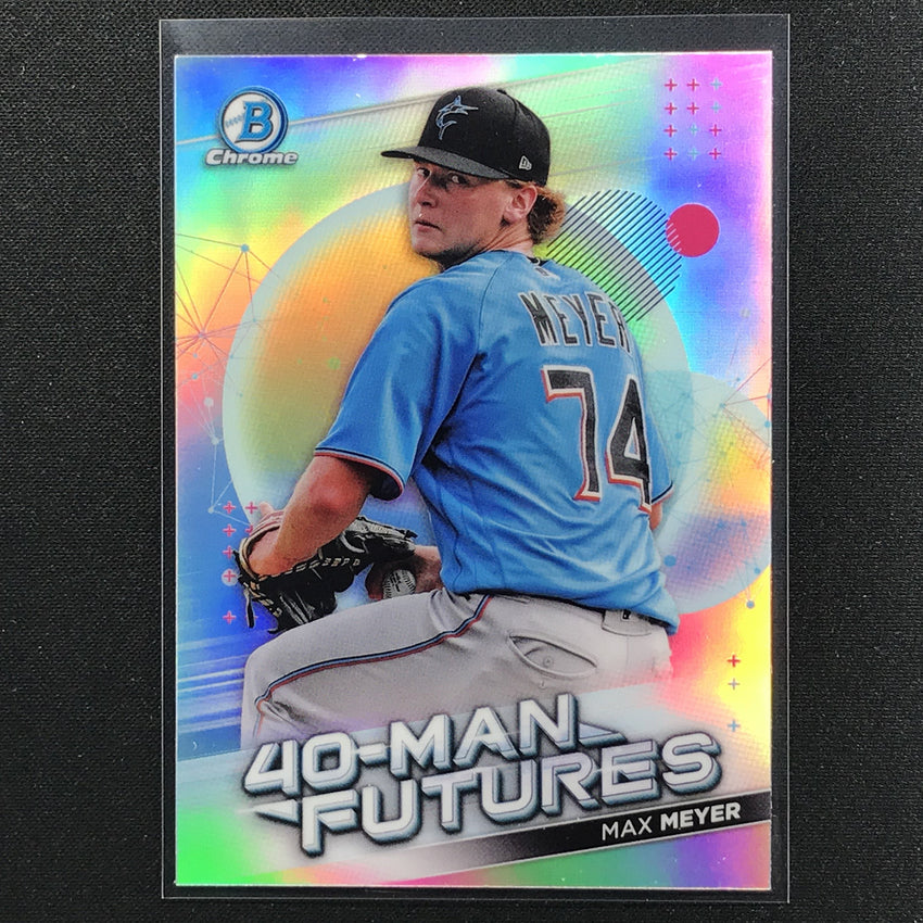 2021 Bowman Chrome MAX MEYER 40-Man Futures Prospect Refractor #19