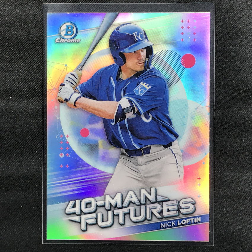 2021 Bowman Chrome NICK LOFTIN 40-Man Futures Prospect Refractor #26