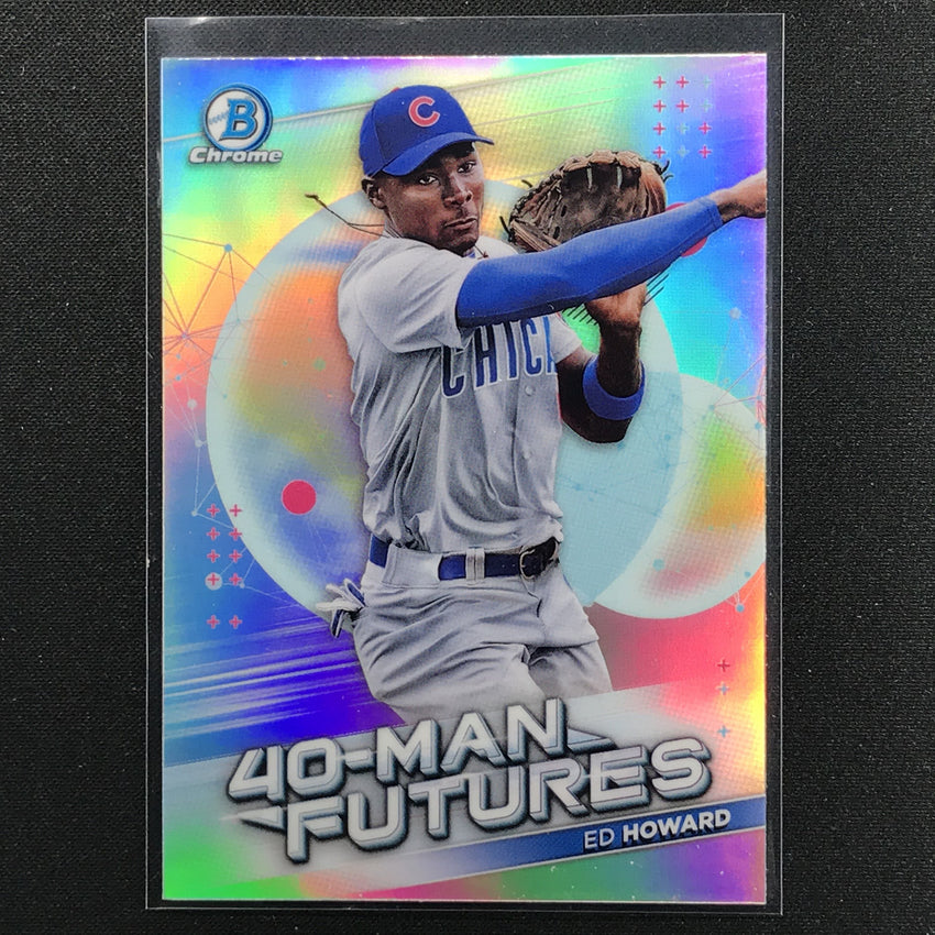2021 Bowman Chrome ED HOWARD 40-Man Futures Prospect Refractor #29