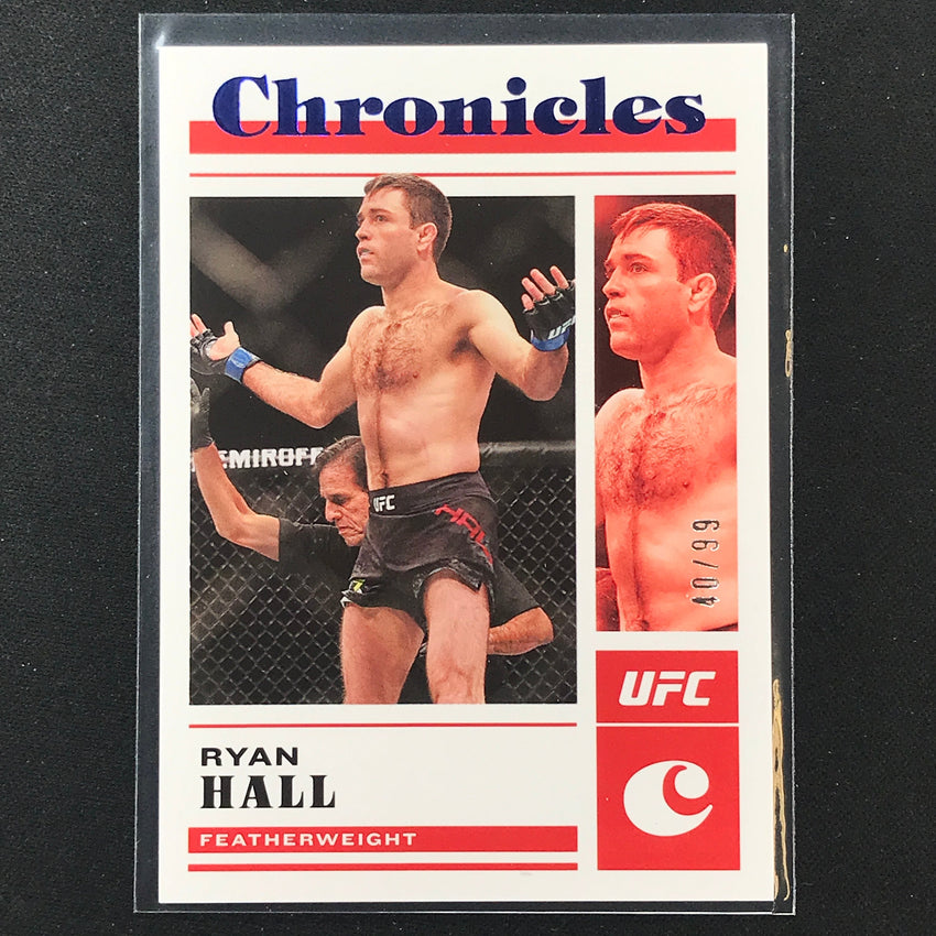 2023 Chronicles UFC RYAN HALL Chronicles Base Set Blue 40/99 #61