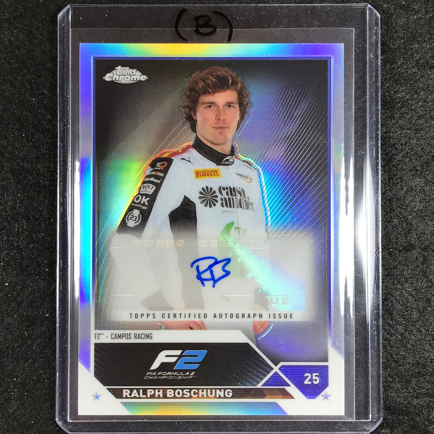 2023 Topps Chrome Formula 1 Ralph Boschung Chrome Auto Refractor No Rb B