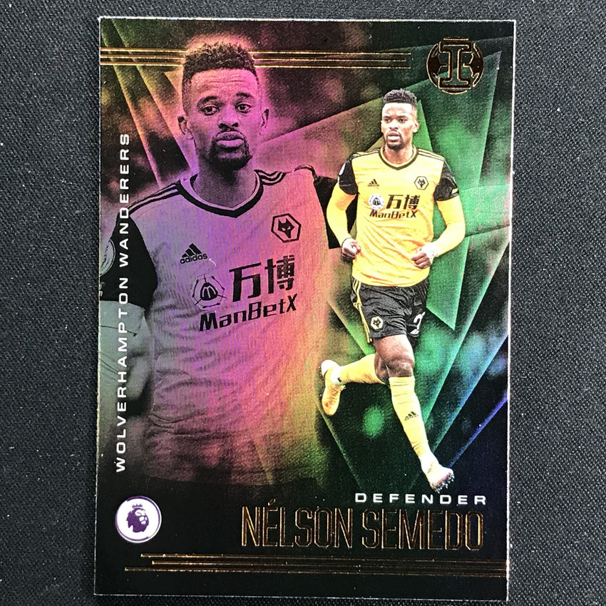 2020-21 Chronicles EPL NELSON SEMEDO Illusions Bronze #30