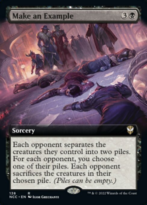 EXTENDED Make an Example #138 -  New Capenna Commander