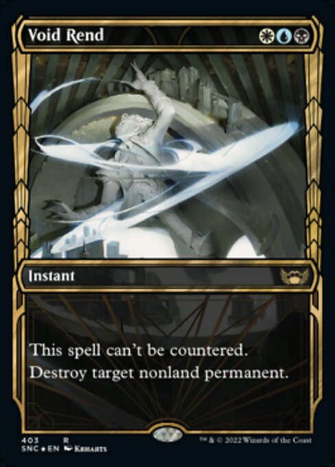 GILDED FOIL Void Rend  #403 - Streets of New Capenna