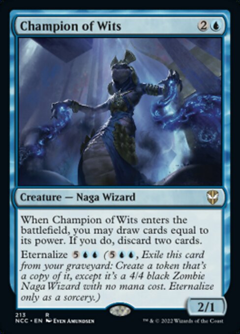 Champion of Wits #213 -  New Capenna Commander