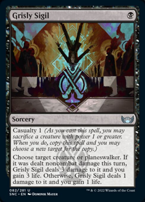 Grisly Sigil 82/281 - Uncommon   Streets of New Capenna