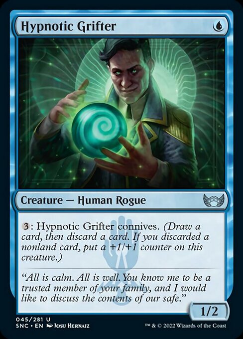 Hypnotic Grifter 45/281 - Uncommon   Streets of New Capenna