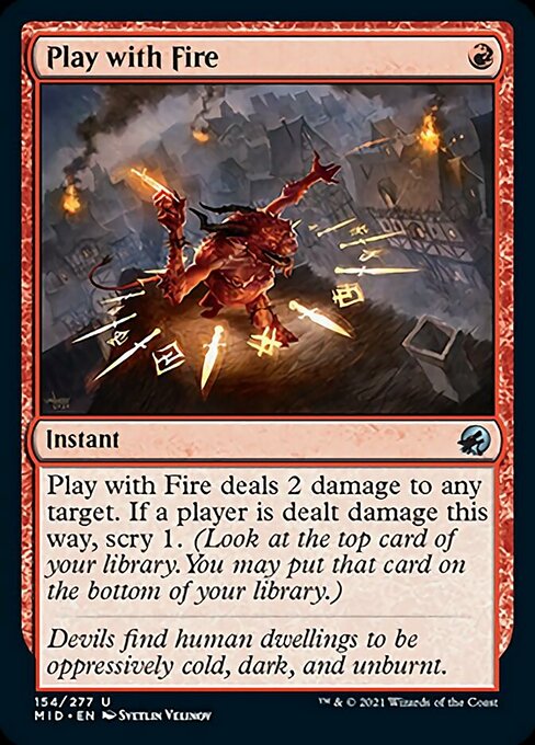 154Play with Fire 154/277 Uncommon - Midnight Hunt