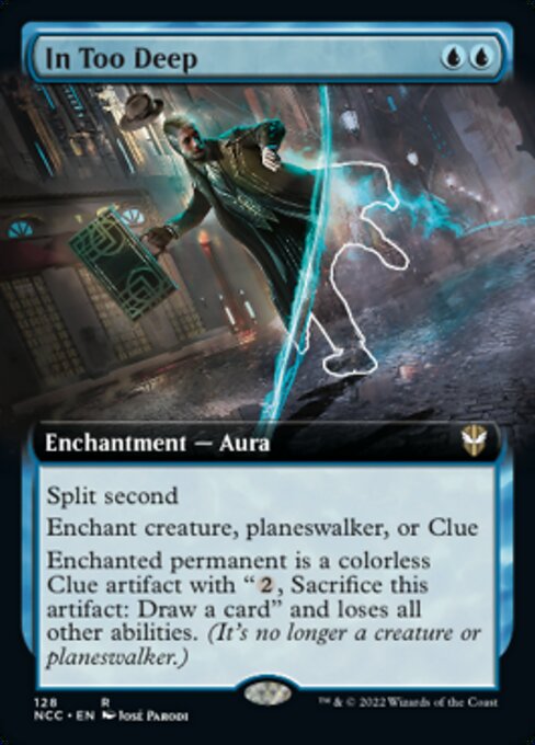 EXTENDED In Too Deep #128 -  New Capenna Commander