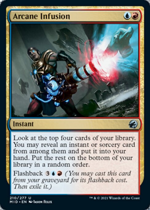 210Arcane Infusion 210/277 Uncommon - Midnight Hunt