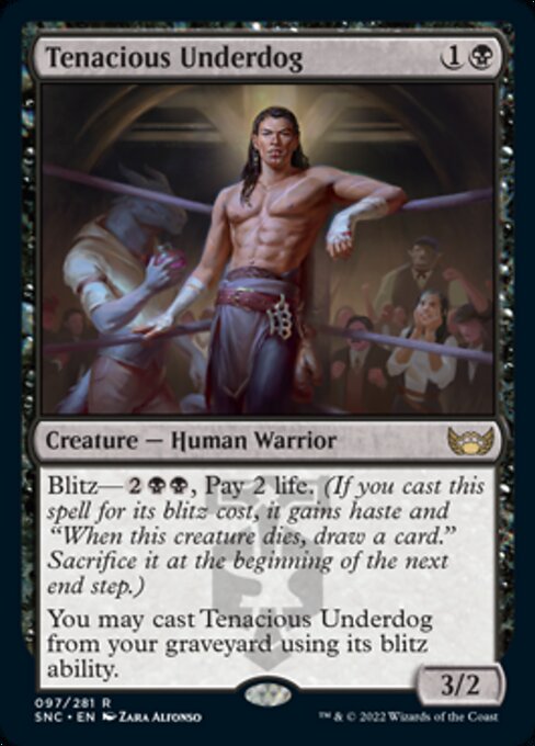 Tenacious Underdog 97/281 - Rare Streets of New Capenna