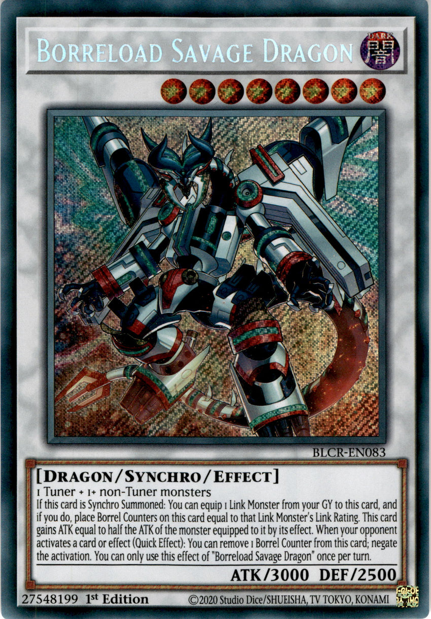 Borreload Savage Dragon - BLCR-EN083 - Secret Rare 1st Edition