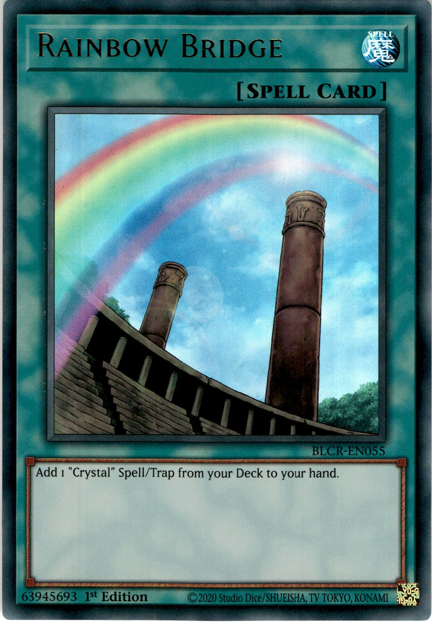 Rainbow Bridge - BLCR-EN055 - Ultra Rare 1st Edition