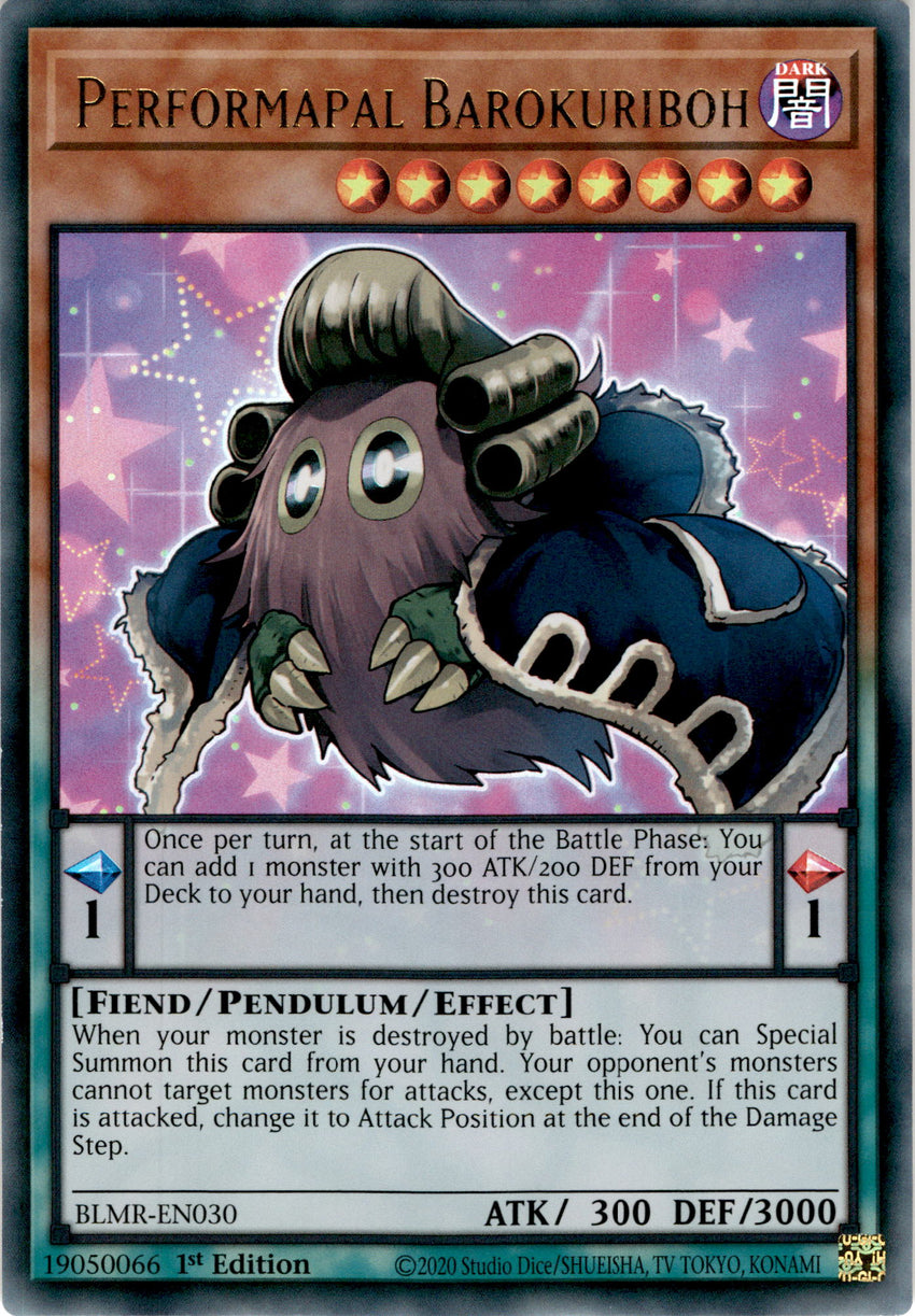 Performapal Barokuriboh - BLMR-EN030 - Ultra Rare 1st Edition
