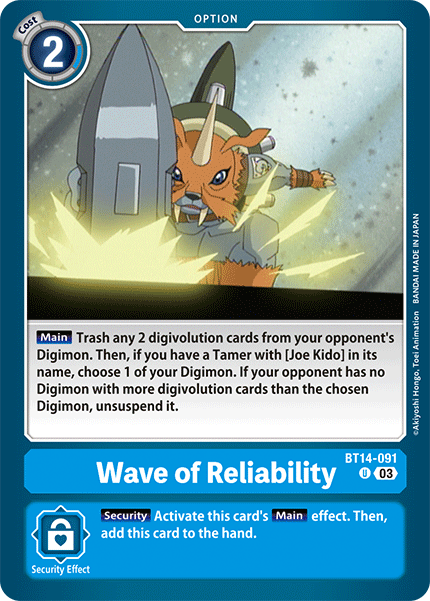 Wave of Reliability BT14-091 - Uncommon   BT14 Blast Ace