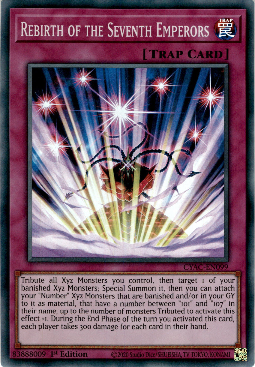 Rebirth of the Seventh Emperors - CYAC-EN099 - Super Rare 1st Edition