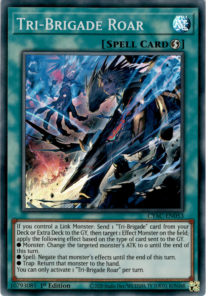 Tri-Brigade Roar - CYAC-EN053 - Super Rare 1st Edition