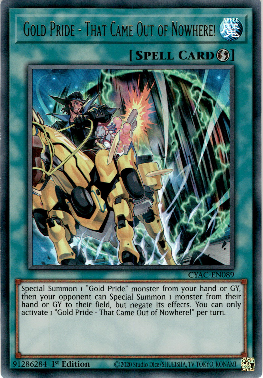 Gold Pride - That Came Out of Nowhere! - CYAC-EN089 - Ultra Rare 1st Edition