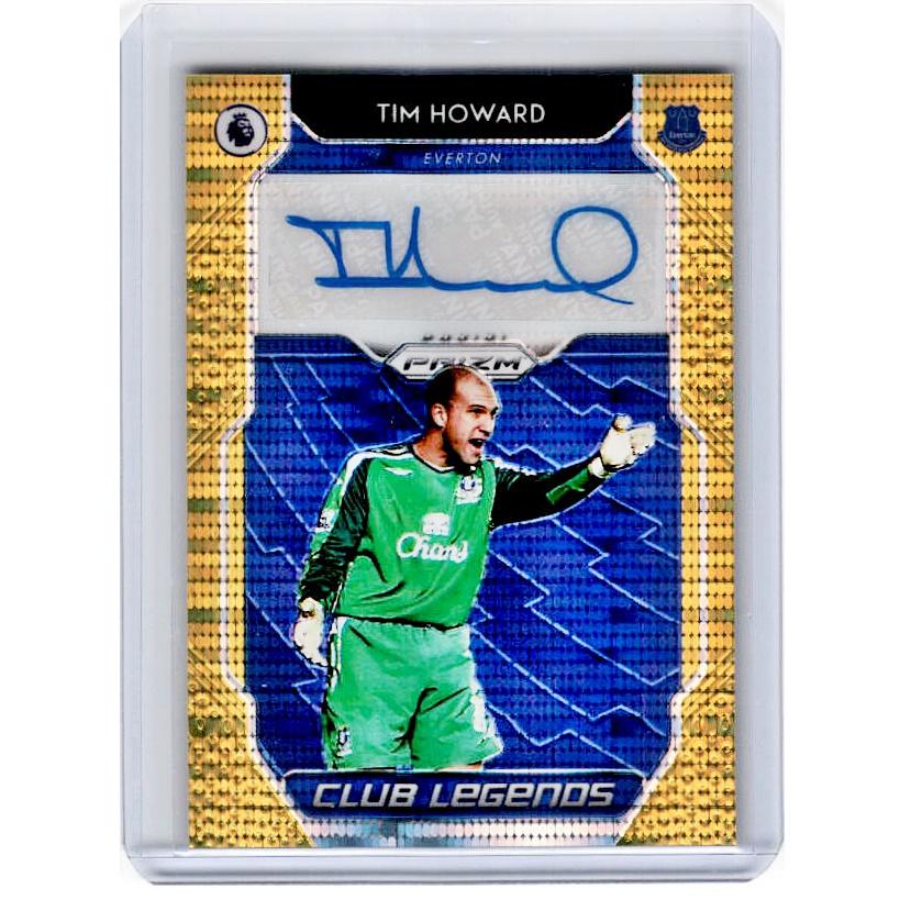 2019-20 Prizm EPL Breakaway Soccer TIM HOWARD Club Legends Auto Gold 6/10-Cherry Collectables