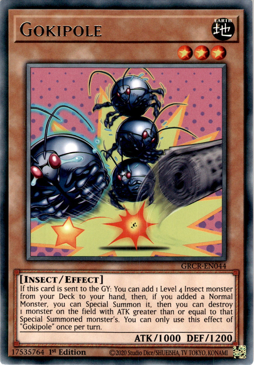 Gokipole - GRCR-EN044 - Rare 1st Edition