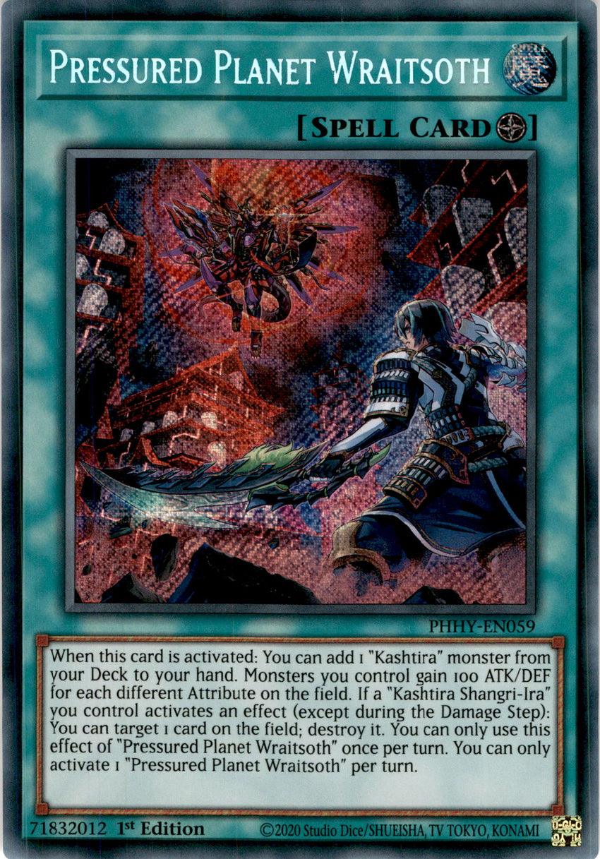 Pressured Planet Wraitsoth - PHHY-EN059 - Secret Rare 1st Edition