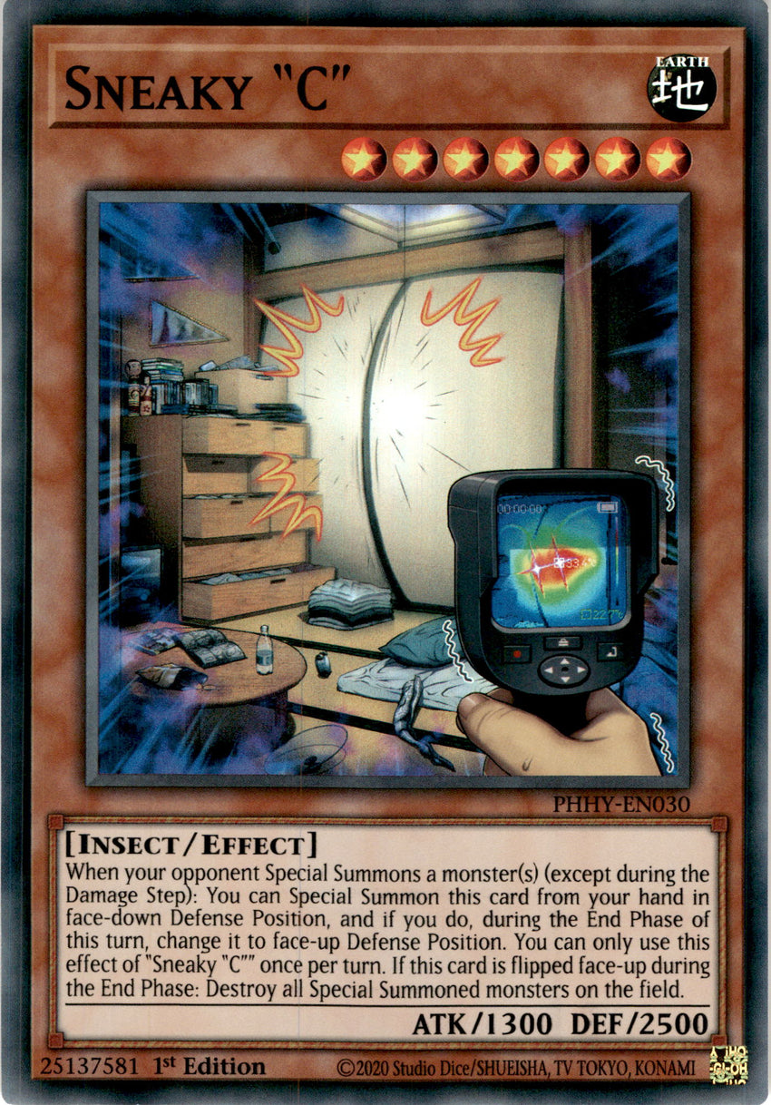 Sneaky C - PHHY-EN030 - Super Rare 1st Edition