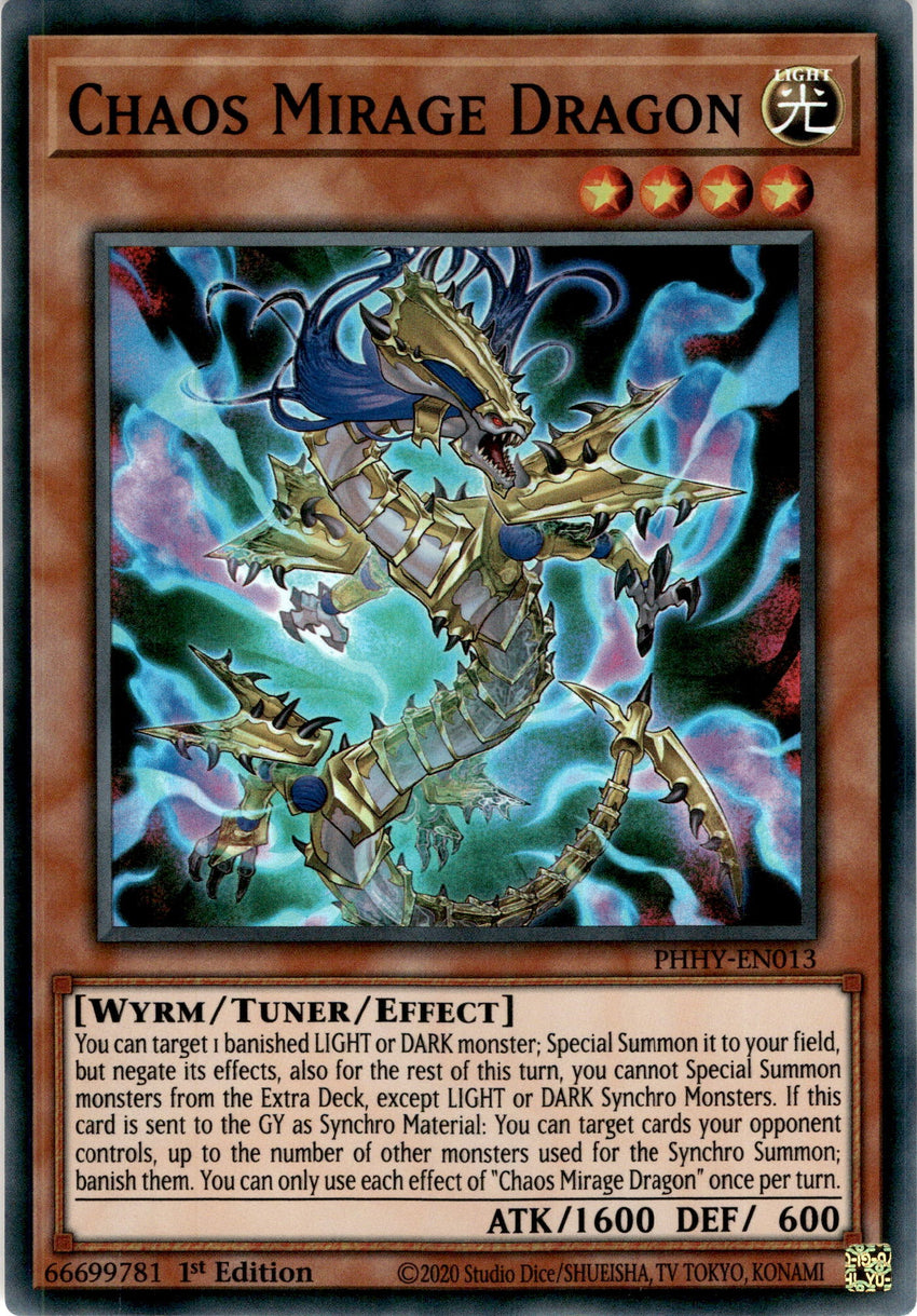 Chaos Mirage Dragon - PHHY-EN013 - Super Rare 1st Edition