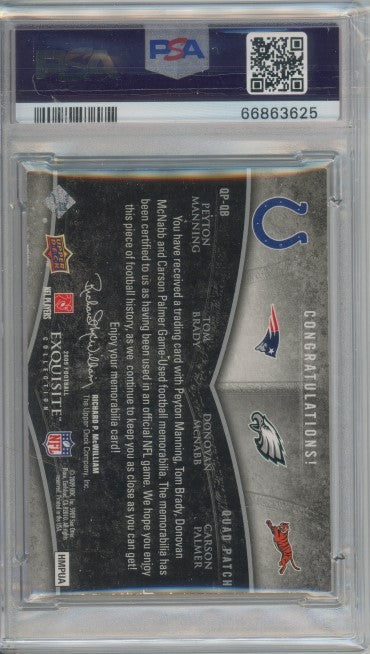 2009 Ud Exquisite Tom Brady Peyton Manning Mcnabb Palmer Quad Patch 10/20 PSA 6