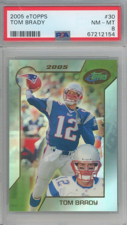 2005 Etopps Tom Brady Base No 30 PSA 8 154