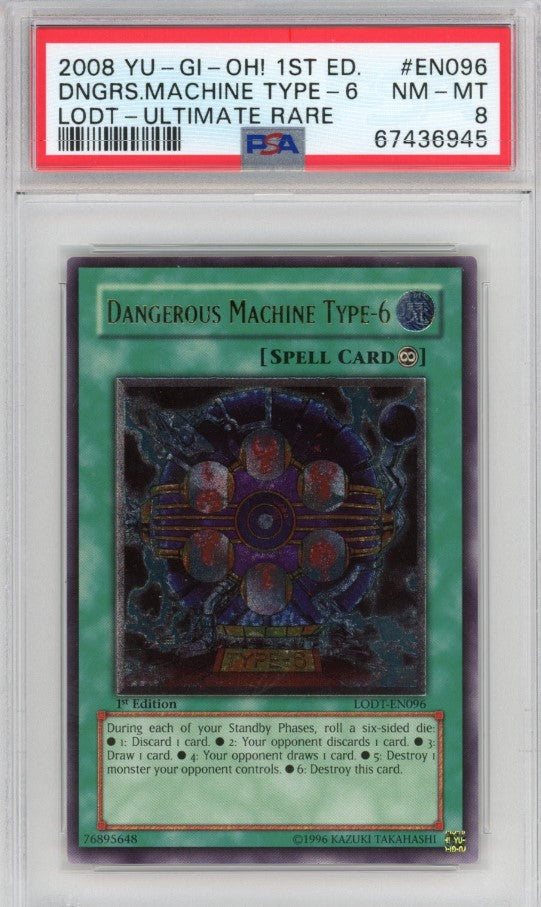 PSA 8 Dangerous Machine Type-6 - LODT-EN096 - Ultimate Rare 1st Edition 945