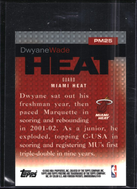2003-04 Topps Pristine DWAYNE WADE Pristine Minis Rookie #25