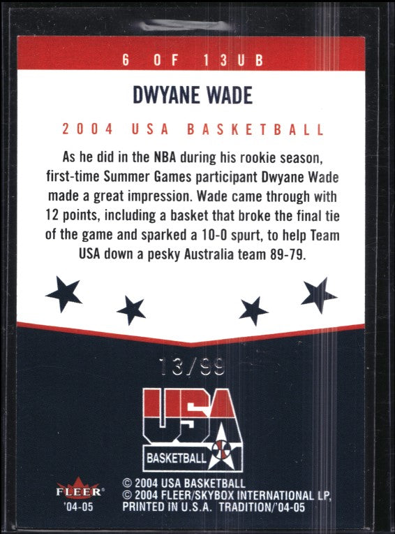 2004-05 Fleer Tradition Dwyane Wade International Usamnt 13/99