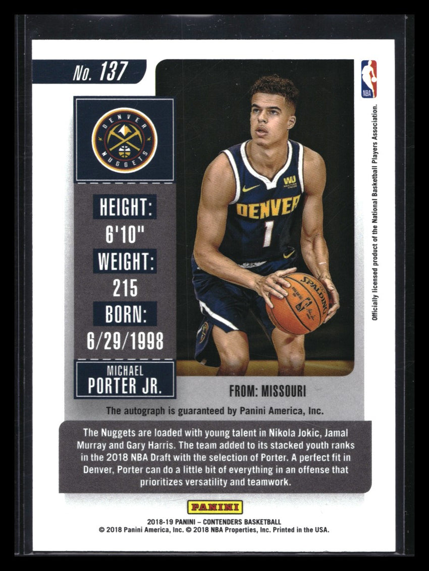2018-19 Contenders MICHAEL PORTER JR. Rookie Ticket Auto Variation #137