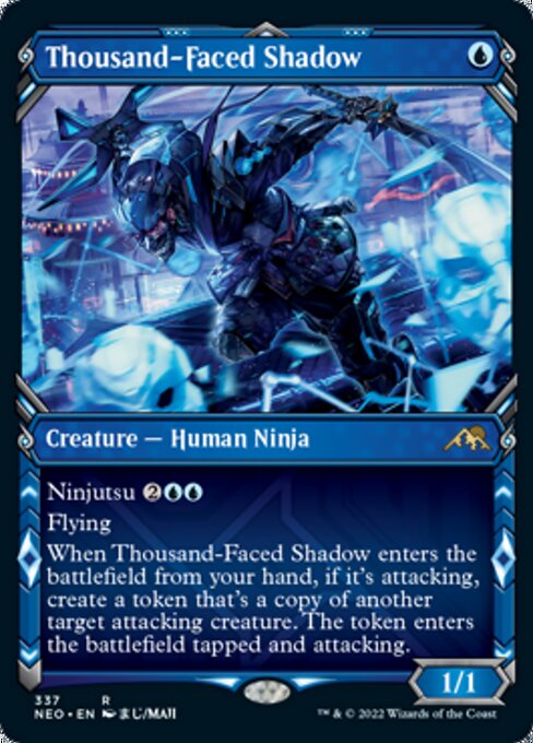 SHOWCASEThousand-Faced Shadow 337 -  Kamigawa Neon Dynasty