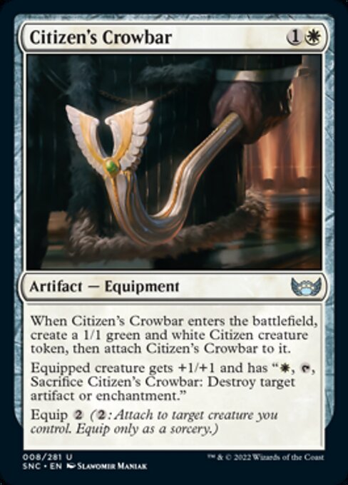 Citizen's Crowbar 8/281 - Uncommon   Streets of New Capenna
