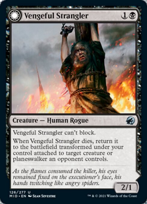 126Vengeful Strangler // Strangling Grasp 126/277 Uncommon - Midnight Hunt