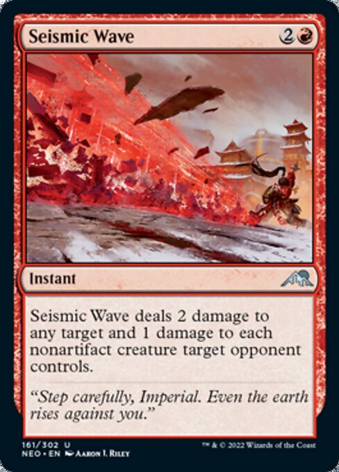 Seismic Wave 161/302 -  Kamigawa Neon Dynasty UNCLE