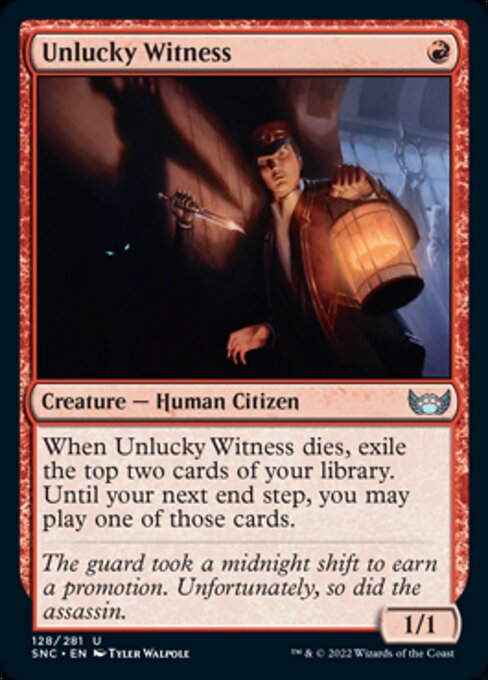 Unlucky Witness 128/281 - Uncommon   Streets of New Capenna