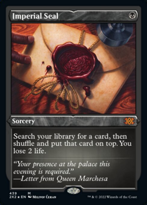 ETCHED FOIL Imperial Seal 439# - Mythic Double Masters 2022